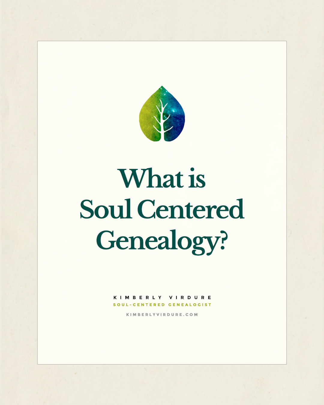 What Is Soul Centered Genealogy?